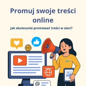 Grafika - Jak skutecznie promować treści w sieci?